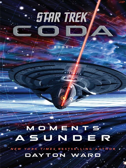 Title details for Star Trek: Coda, Book 1 by Dayton Ward - Wait list